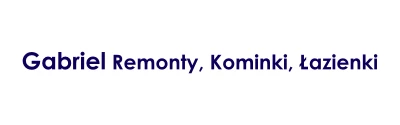 Gabriel Remonty, Kominki, Łazienki